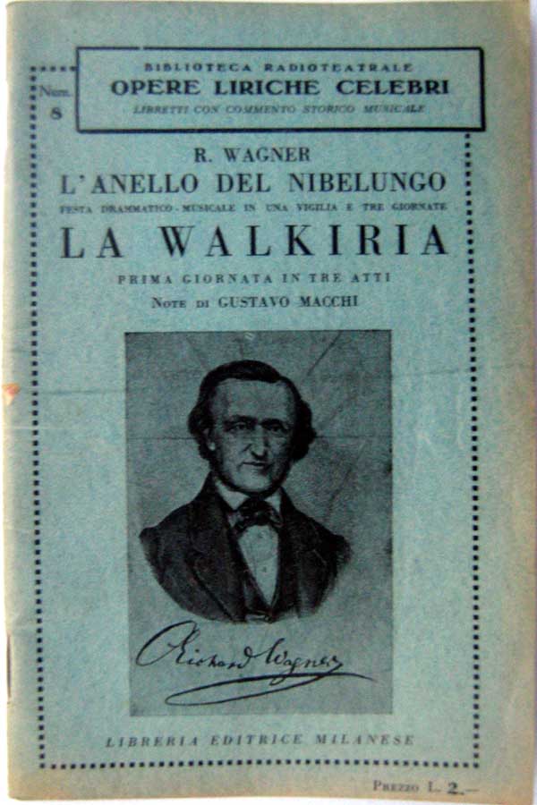 1934 libretto teatrale LA WALKIRIA R.WAGHER Nibelungo  